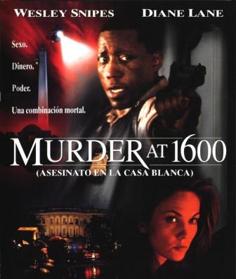 Murder at 1600 (1997) 375MB HDTVRip 480P Dual Audio | Downloadhub Poster Of Murder at 1600 (1997) Full Movie Hindi Dubbed Free Download Watch Online At downloadhub.in